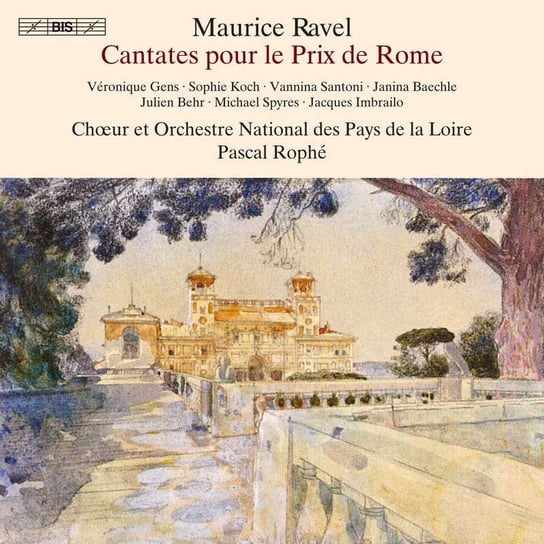 Ravel: Cantates pour le Prix de Rome Gens Veronique, Behr Julien, Koch Sophie