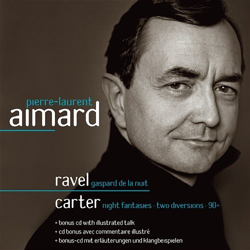 Ravel & Carter : Piano Works Pierre-Laurent Aimard