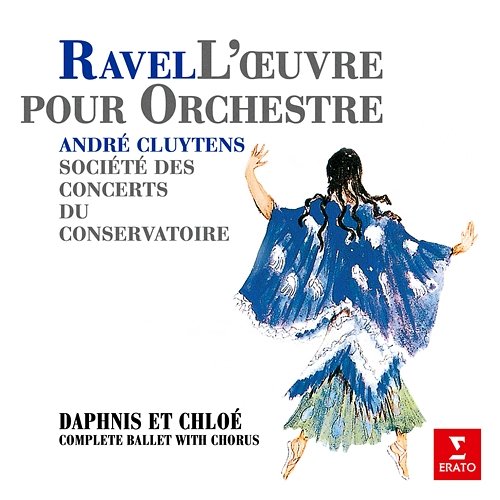 Ravel: Daphnis et Chloé, M. 57 André Cluytens