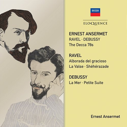Ravel, Debussy: The Decca 78s Ernest Ansermet