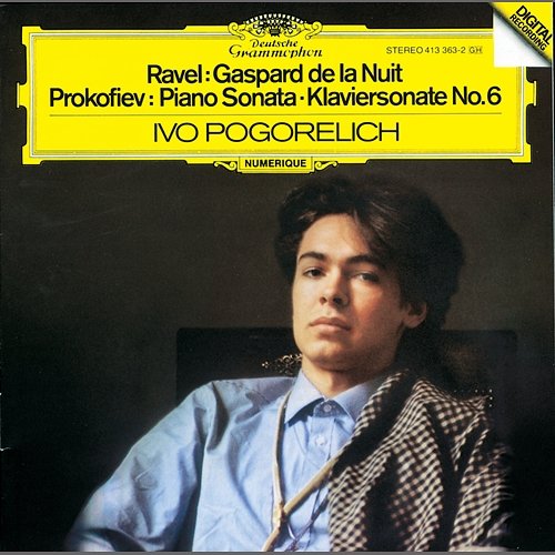 Ravel: Gaspard de la Nuit / Prokofiev: Piano Sonata No.6 Ivo Pogorelich