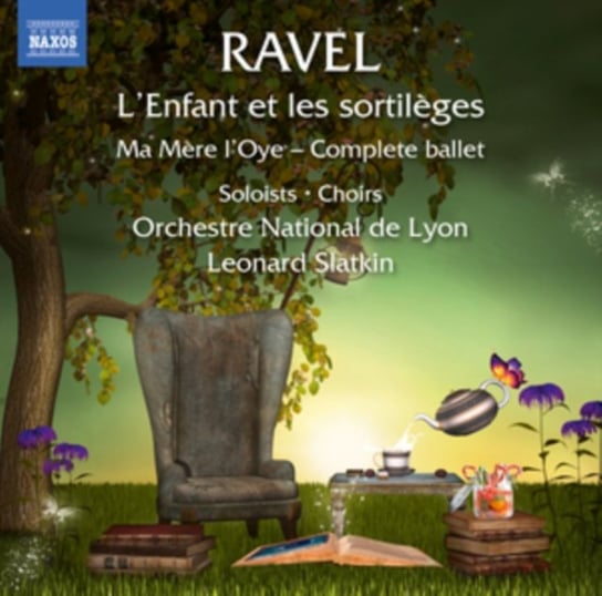Ravel: L'enfant Et Les Sortileges Orchestre National de Lyon, Slatkin Leonard