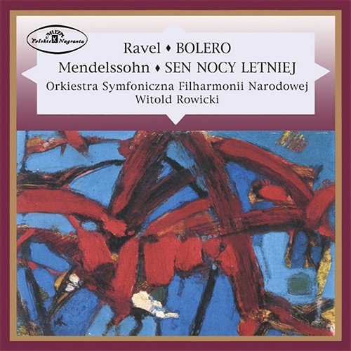 Mendelssohn - Bartholdy: Sen nocy letniej, Op. 61 : Dance Orkiestra Symfoniczna Filharmonii Narodowej w Warszawie, Witold Rowicki