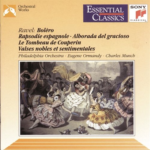 Ravel: Orchestral Music Eugene Ormandy, Charles Munch