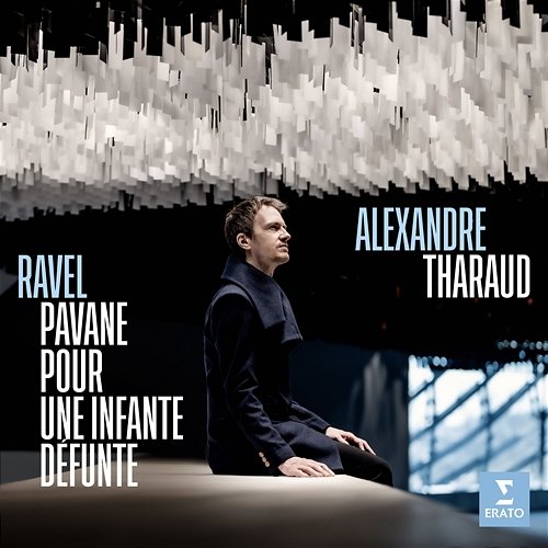 Ravel: Pavane pour une infante défunte, M. 19 Alexandre Tharaud