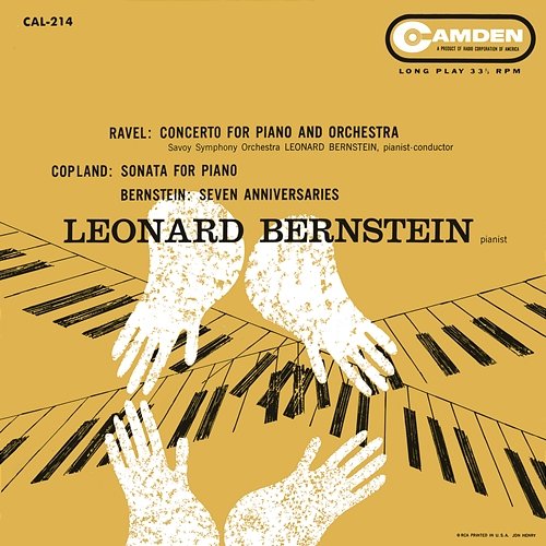 Ravel: Piano Concerto in G Major, M. 83 - Bernstein Seven Anniversaries - Copland: Piano Sonata - Blitzstein: Dusty Sun - Bernstein: I hate music Leonard Bernstein