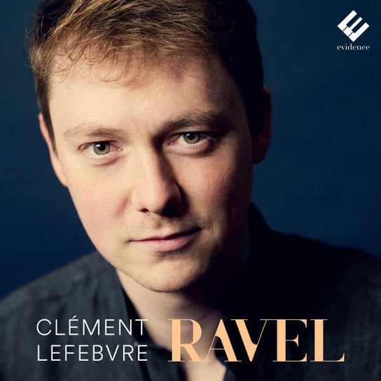 Ravel: Piano Works Lefebvre Lefebvre Clément
