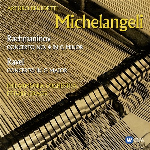 Ravel & Rachmaninov: Piano Concertos Arturo Benedetti Michelangeli