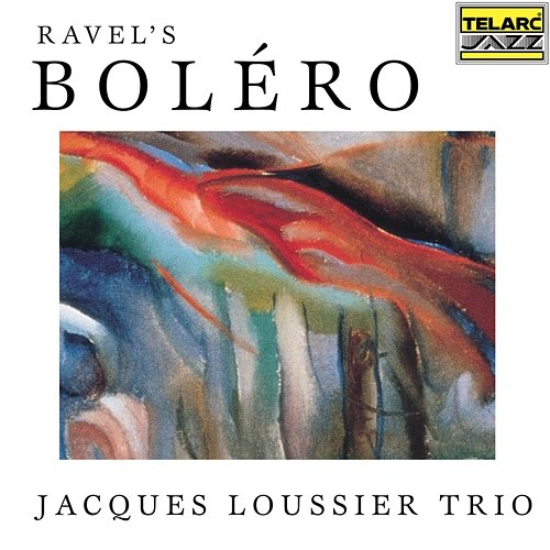 Ravel's Boléro Jacques Loussier Trio