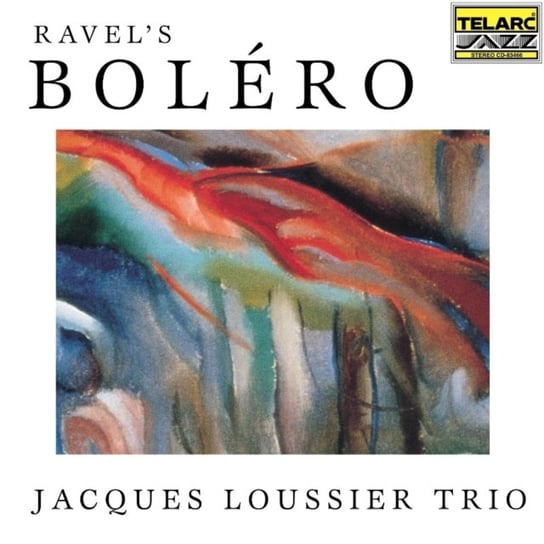Ravel's Bolero Loussier Jacques Trio