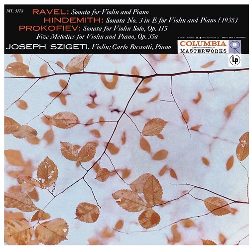 Ravel: Violin Sonata No. 2, M. 77 - Hindemith: Sonata for Violin and Piano in E Major - Prokofiev: Violin Sonata, Op. 115 & 5 Melodies, Op. 35bis Joseph Szigeti