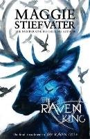 Raven Cycle 4. The Raven King Stiefvater Maggie
