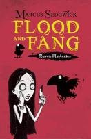 Raven Mysteries: Flood and Fang Sedgwick Marcus