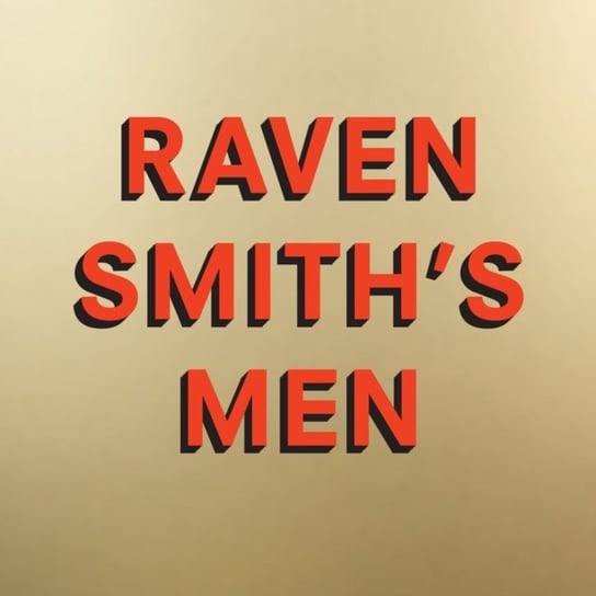 Raven Smith's Men Smith Raven