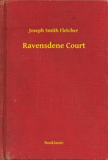 Ravensdene Court Fletcher Joseph Smith