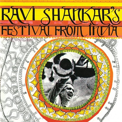 Ravi Shankar's Festival From India Ravi Shankar