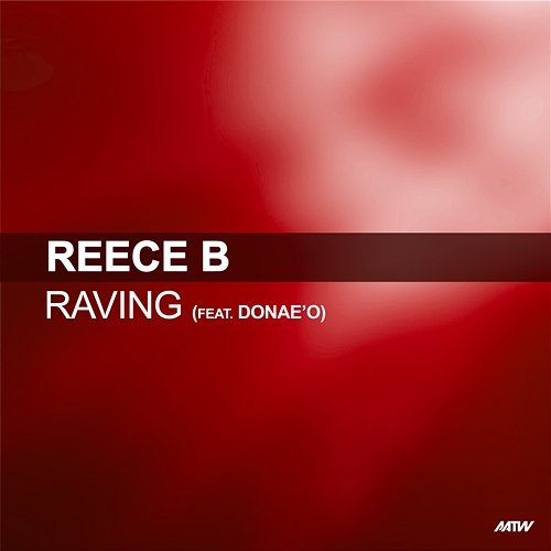 Raving Reece B feat. Donae'o