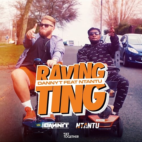 Raving Ting Danny T feat. Ntantu