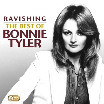 Ravishing: The Best Of Bonnie Tyler Tyler Bonnie