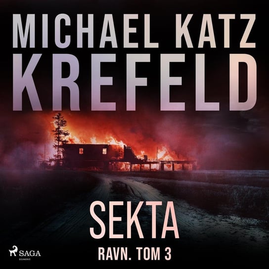 Ravn. Tom 3: Sekta Krefeld Michael Katz