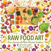 Raw Food Art Winters Aleksandra
