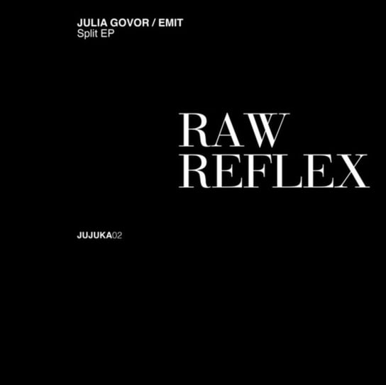 Raw Reflex Julia Govor and EMIT