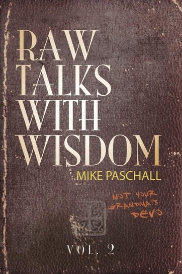 Raw Talks With Wisdom Paschall Michael Dean