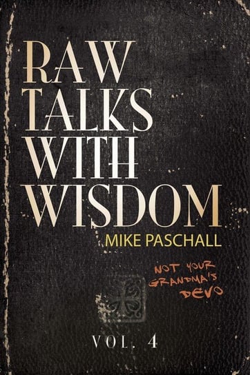 Raw Talks With Wisdom Paschall Michael Dean
