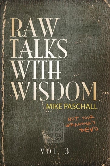Raw Talks With Wisdom Paschall Michael Dean