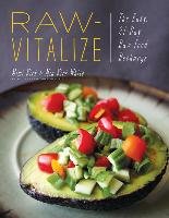 Raw-Vitalize: The Easy, 21-Day Raw Food Recharge Kirk Mimi, Kirk White Mia