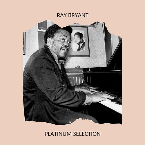 Ray Bryant Ray Bryant