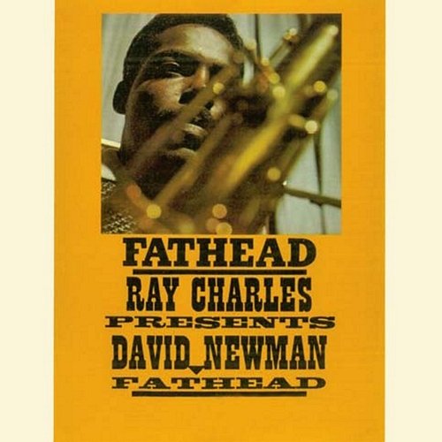 Ray Charles Presents David Newman David Fathead Newman