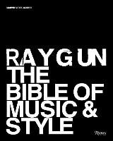 Ray Gun: The Bible of Music and Style Jarrett Marvin Scott