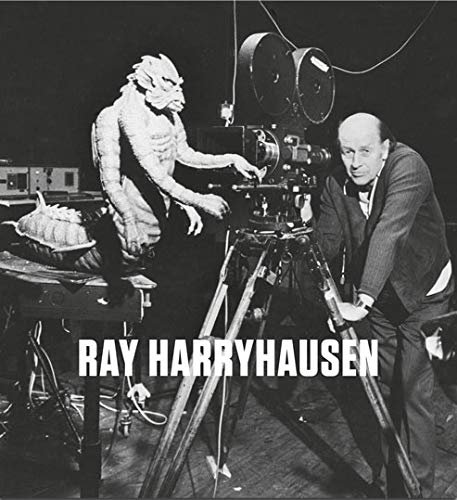 Ray Harryhausen: Titan of Cinema Vanessa Harryhausen