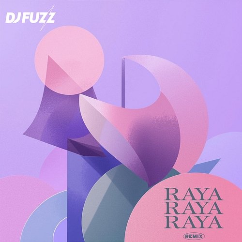 Raya Raya Raya DJ Fuzz