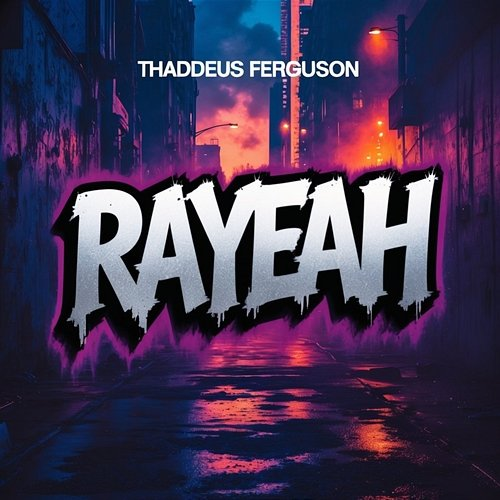 Rayeah Thaddeus Ferguson