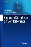 Raymond Smullyan on Self Reference Springer-Verlag Gmbh, Springer International Publishing