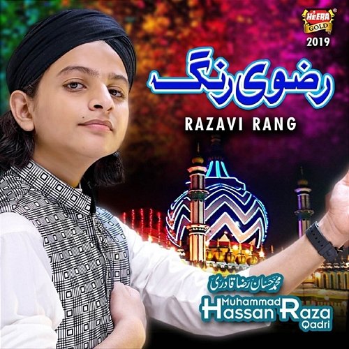 Razavi Rang Muhammad Hassan Raza Qadri