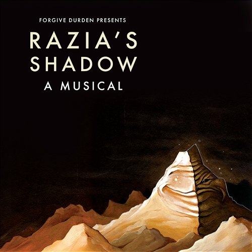 Razia's Shadow: A Musical Forgive Durden