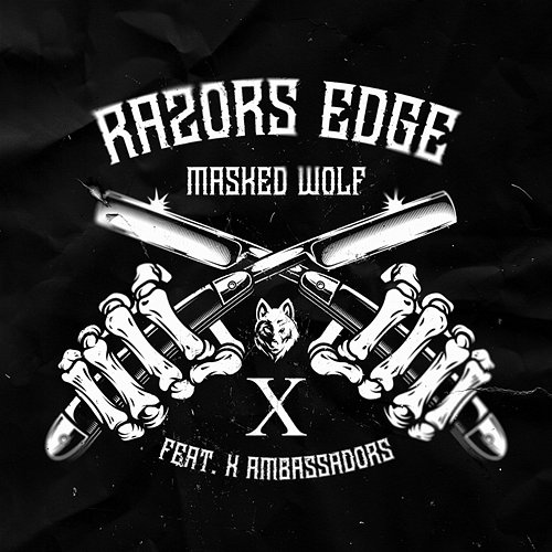 Razor's Edge Masked Wolf feat. X Ambassadors