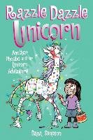Razzle Dazzle Unicorn (Phoebe and Her Unicorn Series Book 4) Simpson Dana