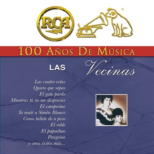 RCA 100 Años de Música Las Vecinas