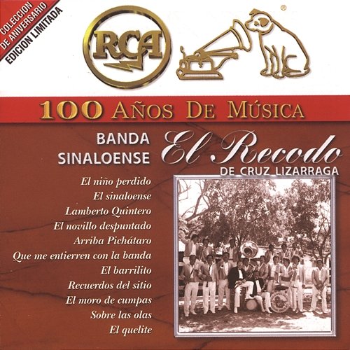 RCA 100 Años de Música Banda Sinaloense El Recodo De Cruz Lizárraga