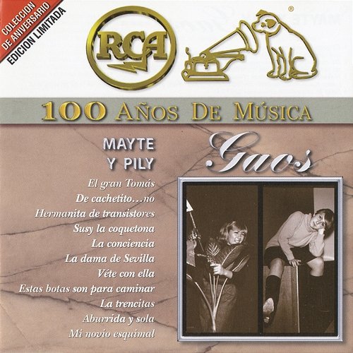RCA 100 Años De Musica Mayte, Pyly Gaos