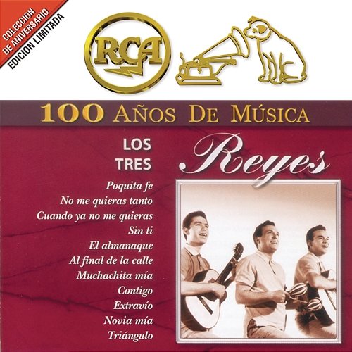 RCA 100 Años De Musica Los Tres Reyes