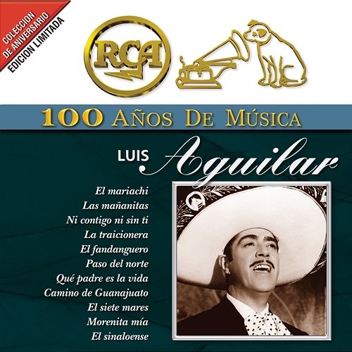 RCA 100 Años De Musica Luis Aguilar