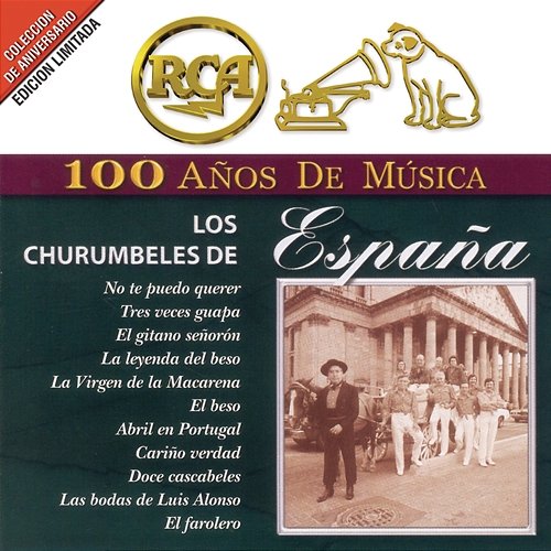 RCA 100 Años de Música Los Churumbeles de España