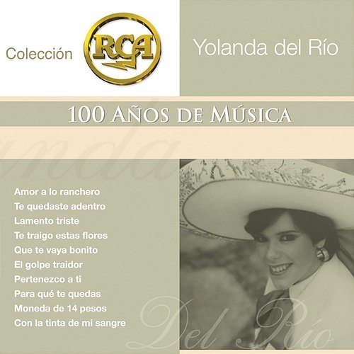 RCA 100 Anos De Musica - Segunda Parte Yolanda Del Río