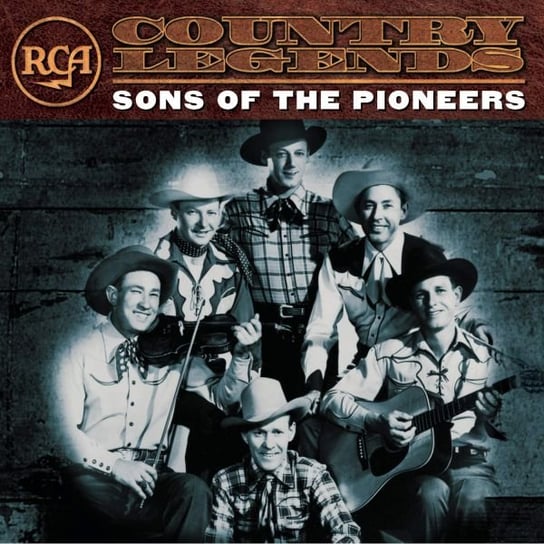 Rca Country Legends Sons of the Pioneers