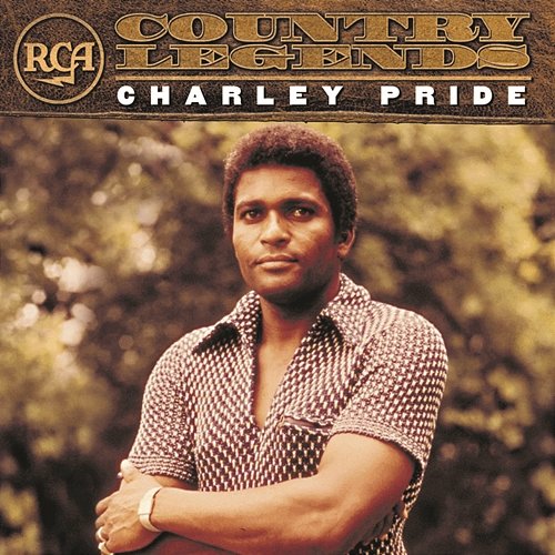 RCA Country Legends: Charley Pride Charley Pride